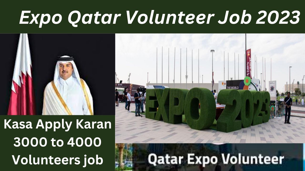 What is Expo And How to apply Qatar Expo Volunteer Jobs?